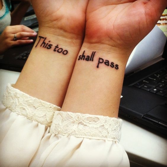 This too shall pass trendy tattoos on wrist for men and women