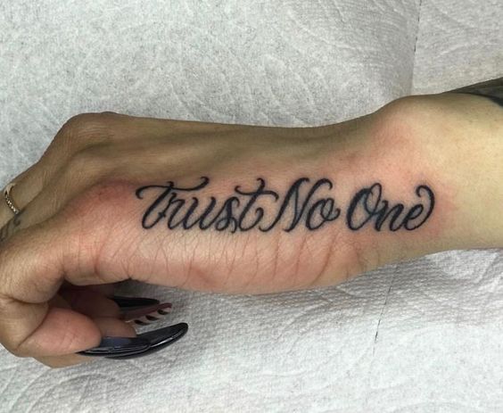 Fantastic Trust no one tattoos for females