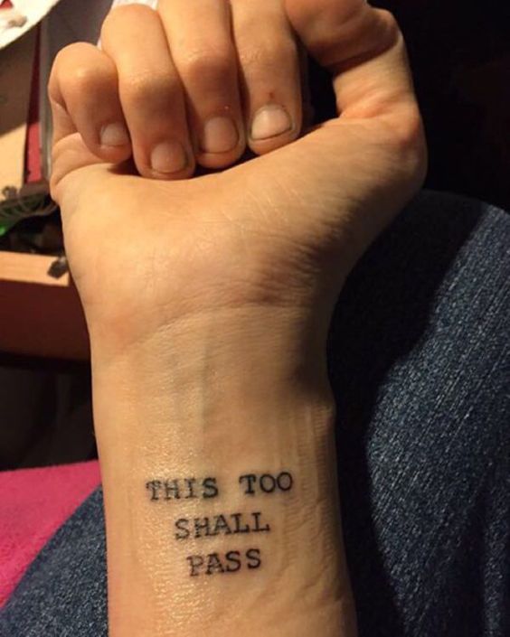Wrist this too shall pass tattoo 5